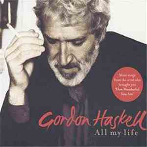 Gordon Haskell - All My Life