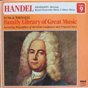 Handel - Highlights-Messiah; Highlights From The Royal Fireworks Music; Highlights From The Water Music