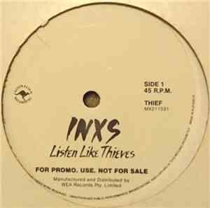INXS - Listen Like Thieves