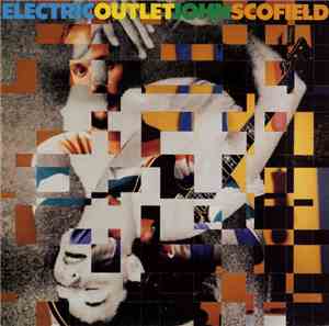 John Scofield - Electric Outlet