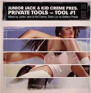 Junior Jack & Kid Creme Pres. Private Tools - Tool #1