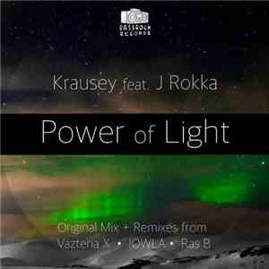 Krausey feat. J Rokka - Power Of Light