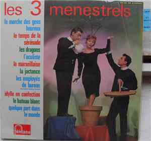 Les Trois Ménestrels - Les Trois Ménestrels