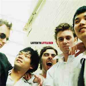 Little Red  - Listen To Little Red
