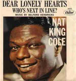 Nat King Cole - Dear Lonely Hearts / Who's Next In Line?