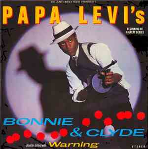 Papa Levi - Bonnie & Clyde