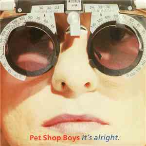 Pet Shop Boys - It's Alright