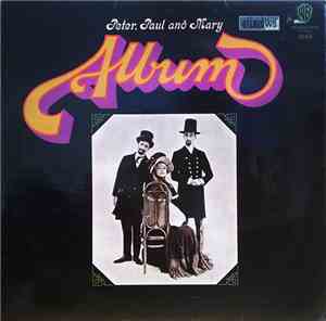 Peter, Paul And Mary - Album