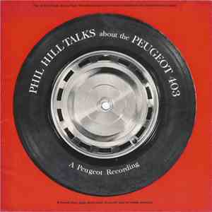 Phil Hill  - Phil Hill Talks About The Peugeot 403
