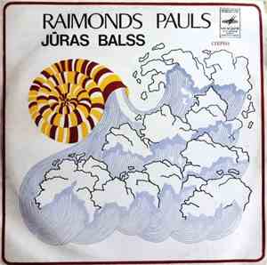Raimonds Pauls - Jūras Balss