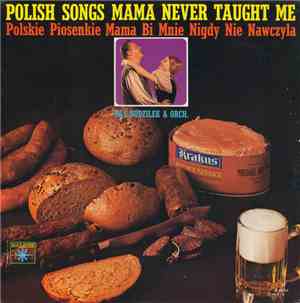 Ray Budzilek - Polish Songs Mama Never Taught Me