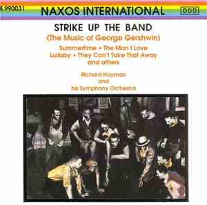 Richard Hayman And His Symphony Orchestra - Strike Up The Band (The Music Of George Gershwin)