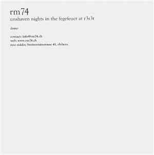 rm74 - Unshaven Nights In The Fegefeuer At R3S3T