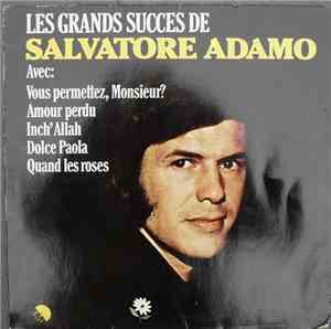 Salvatore Adamo - Les Grands Succes De Salvatore Adamo