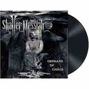 Shatter Messiah - Orphans Of Chaos