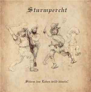 Sturmpercht - Stürm Ins Leben Wild Hinein!