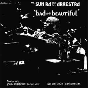 Sun Ra And His Arkestra - Bad And Beautiful
