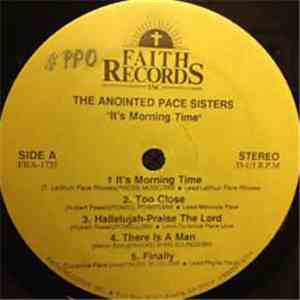 The Anointed Pace Sisters - It's Morning Time