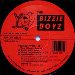 The Bizzie Boyz - Droppin' It / If You Don't Want Me