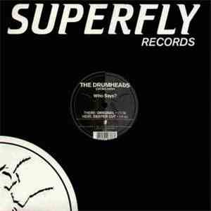 The Drumheads - Who Says?