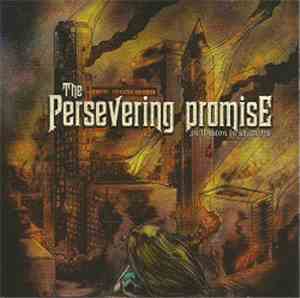 The Persevering Promise - An Illusion In Shambles