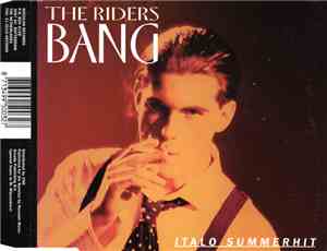 The Riders - Bang