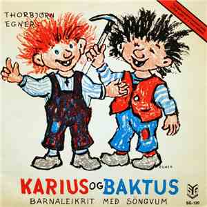 Thorbjørn Egner, Haukur Ágústsson - Karius Og Baktus / Litla Ljót