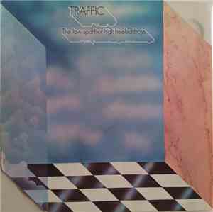 Traffic - The Low Spark Of High Heeled Boys