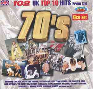 Various - 102 UK Top 10 Hits From the 70's