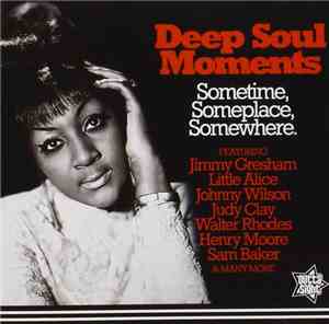 Various - Deep Soul Moments - Sometime, Someplace, Somewhere