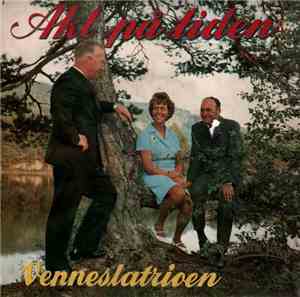 Venneslatrioen - Akt På Tiden