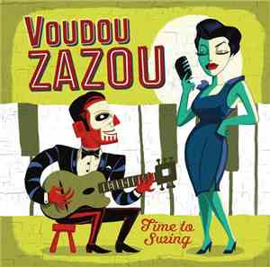 Voudou Zazou - Time To Swing