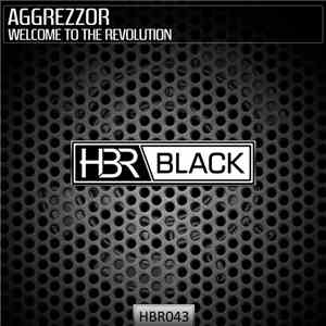 Aggrezzor - Welcome To The Revolution