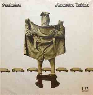 Alexandre Zelkine - Pessimiste