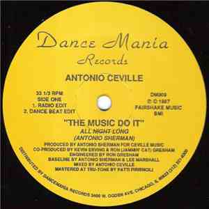 Antonio Ceville - The Music Do It (All Night Long)
