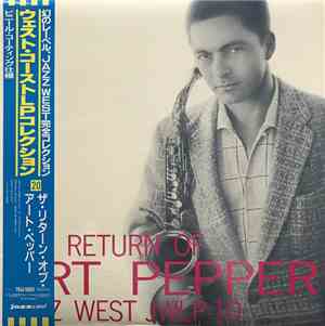 Art Pepper - The Return Of Art Pepper