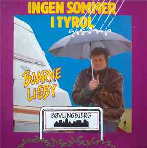 Bjarne Lisby - Ingen Sommer I Tyrol
