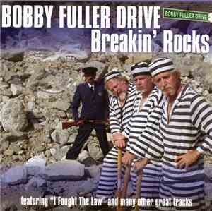 Bobby Fuller Drive - Breakin Rocks