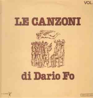 Dario Fo - Le Canzoni Di Dario Fo Vol. 1