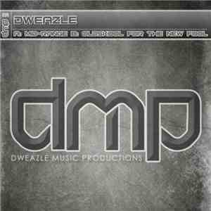 Dweazle - Mid-Range / Oldskool For The New Fool