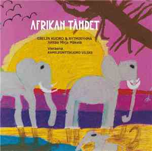 Ebelin Kuoro & Rytmiryhmä - Afrikan Tähdet