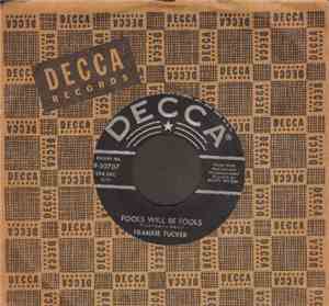 Frankie Tucker - Fools Will Be Fools / Good Googely Woo