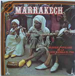 François Jouffa - Marrakech - Musique Populaire De La Place Djemaa El Fna