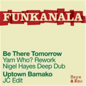 Funkanala - Be There Tomorrow