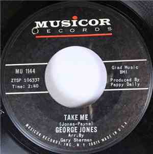 George Jones  - Take Me