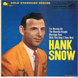 Hank Snow - I'm Moving On