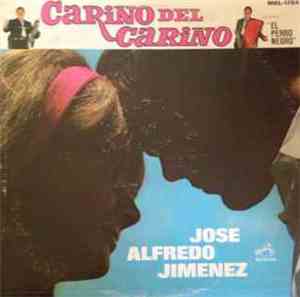 José Alfredo Jiménez Featuring Mariachi Vargas De Tecalitlan - Carino Del Carino