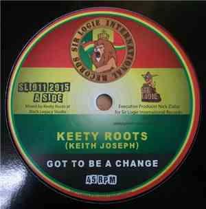Keety Roots - Go To Be A Change