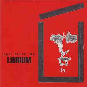 Librium  - Run After Me