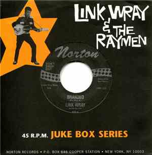 Link Wray And His Ray Men - Branded / Law Of The Jungle